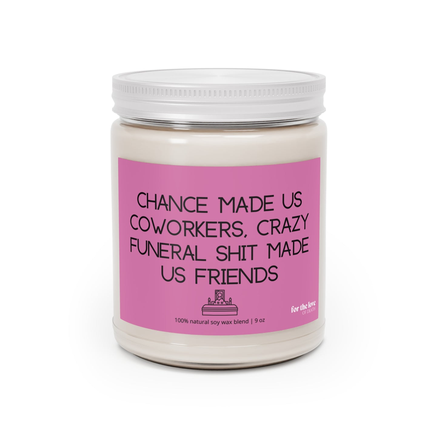 Chance Made Us Candle