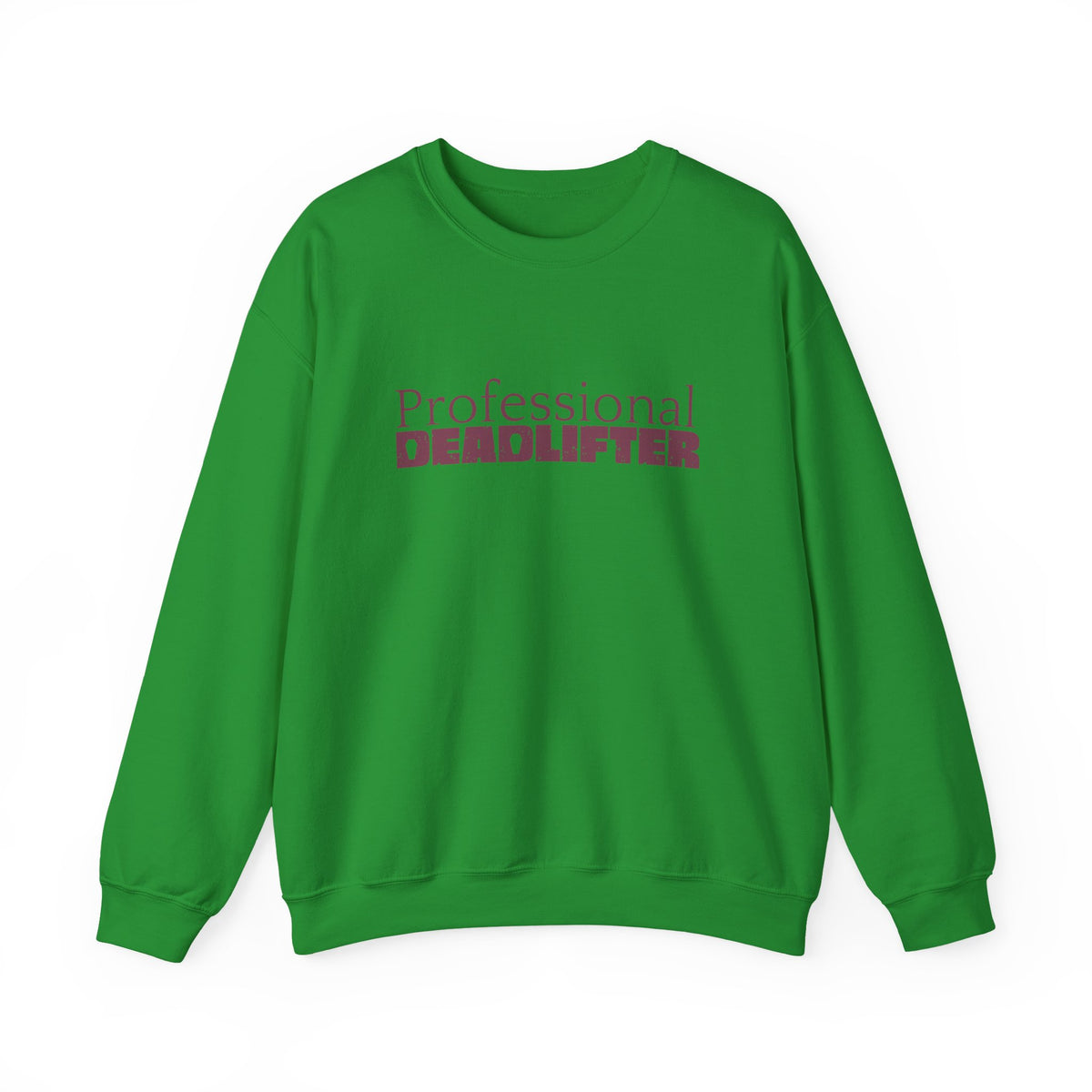Professional Dead Lifter Sweatshirt