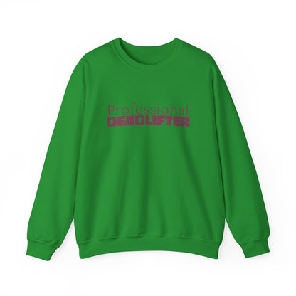 Professional Dead Lifter Sweatshirt