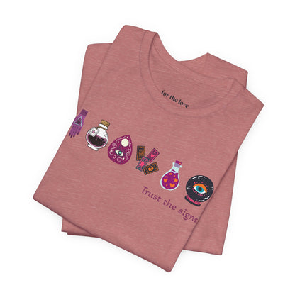 Trust the Signs Witchy T-Shirt