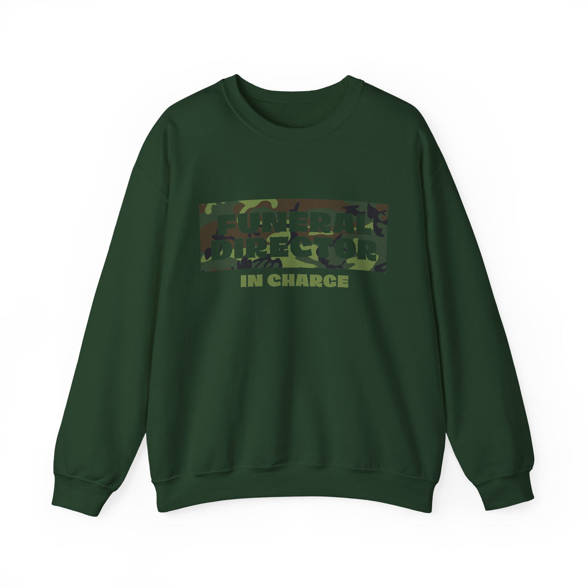 Camo Funeral Director In Charge Sweatshirt
