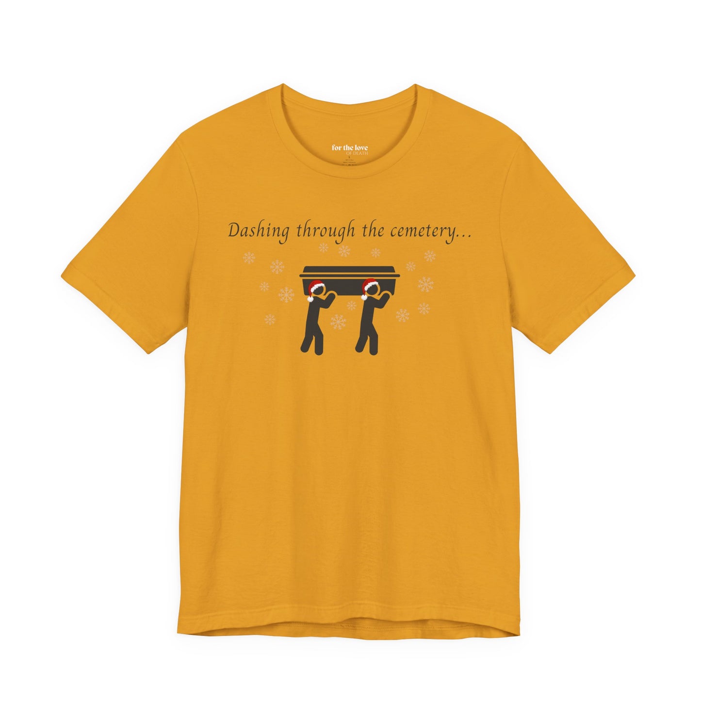 Dashing Through the Cemetery with Casket Tshirt