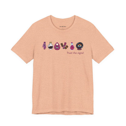 Trust the Signs Witchy T-Shirt