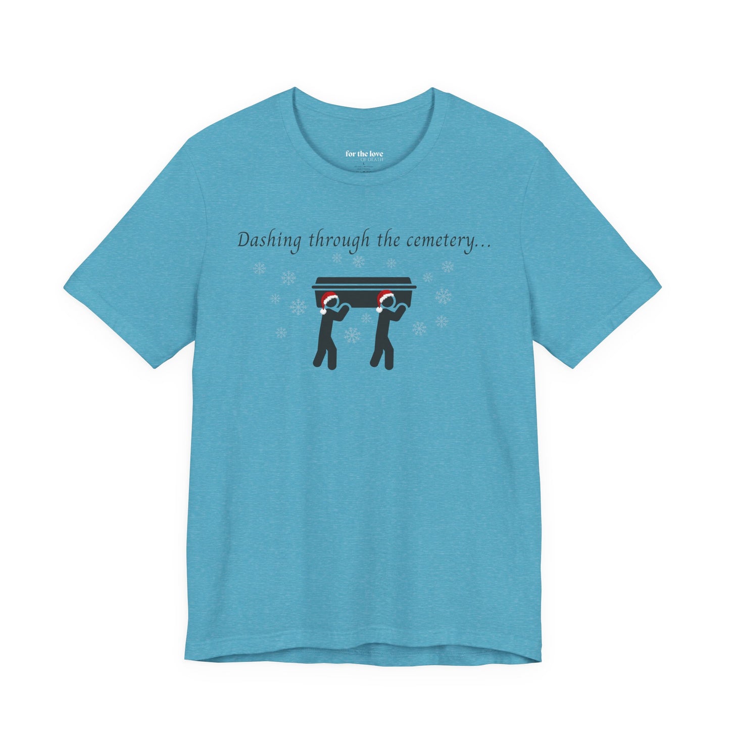 Dashing Through the Cemetery with Casket Tshirt