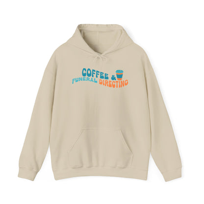 Coffee & Funeral Directing Hoodie