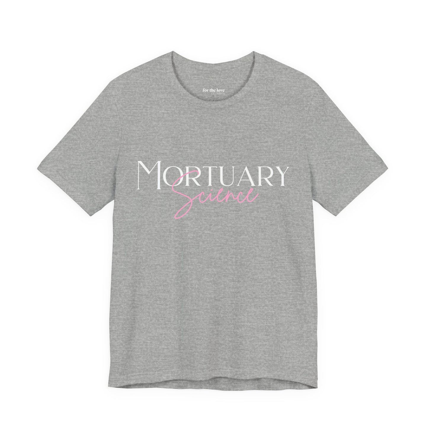 Mortuary Science T-Shirt