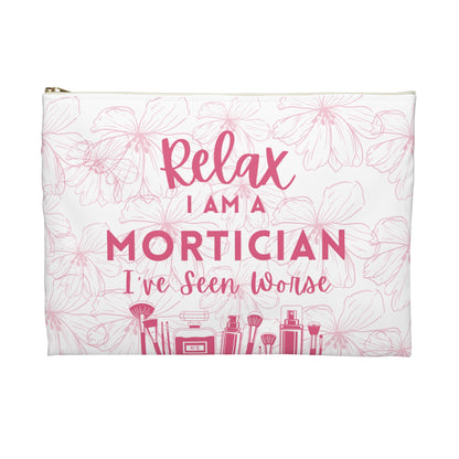 Relax, I'm a Mortician Makeup Personalized  Bag