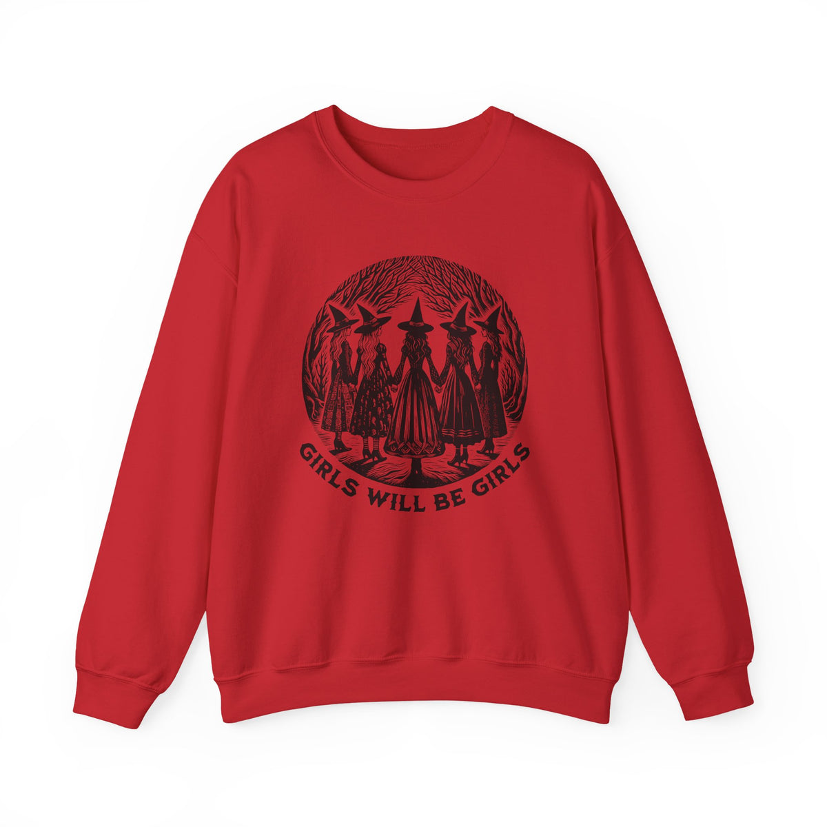 Girls Will Be Girls Witchy Feminist Sweatshirt