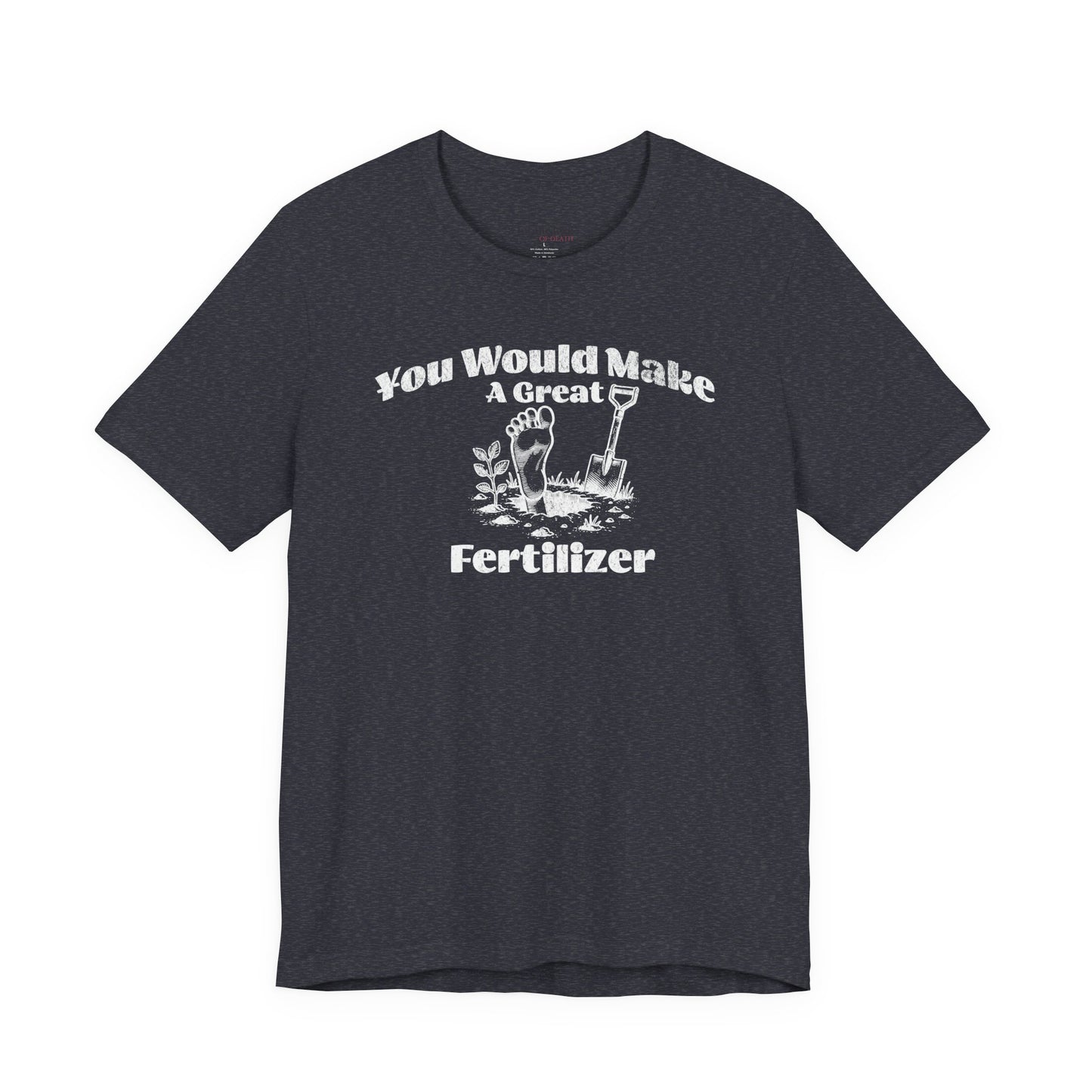 Dark Humor Gardening Tee