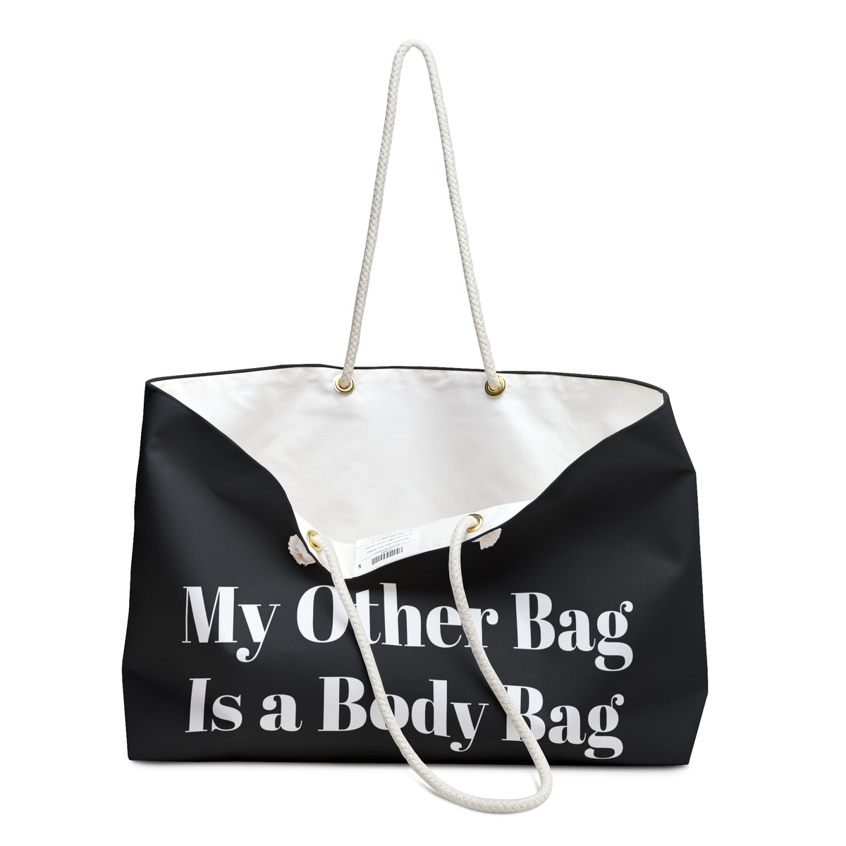 My Other Bag Is a Body Bag Black Weekender Bag