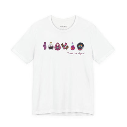 Trust the Signs Witchy T-Shirt