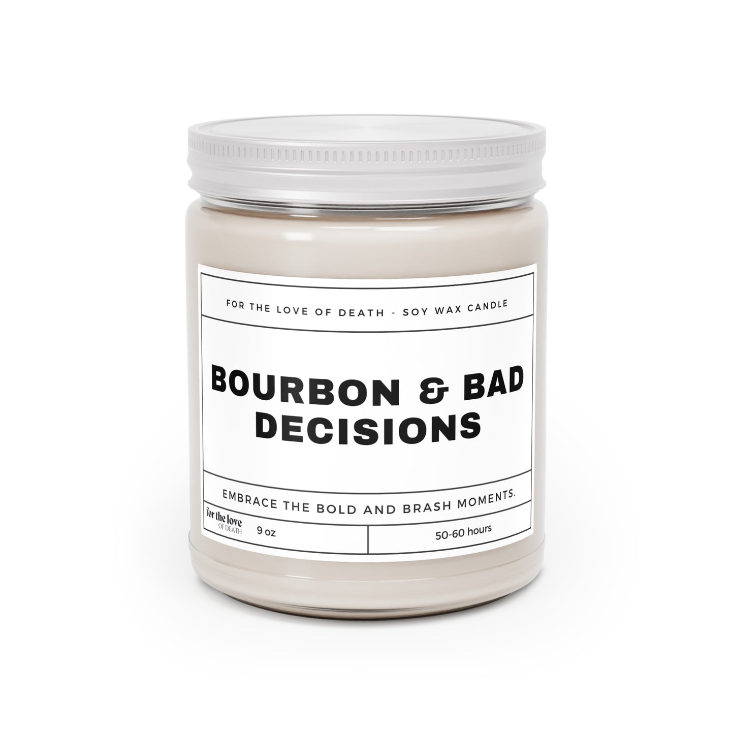 Bourbon & Bad Decisions Candle