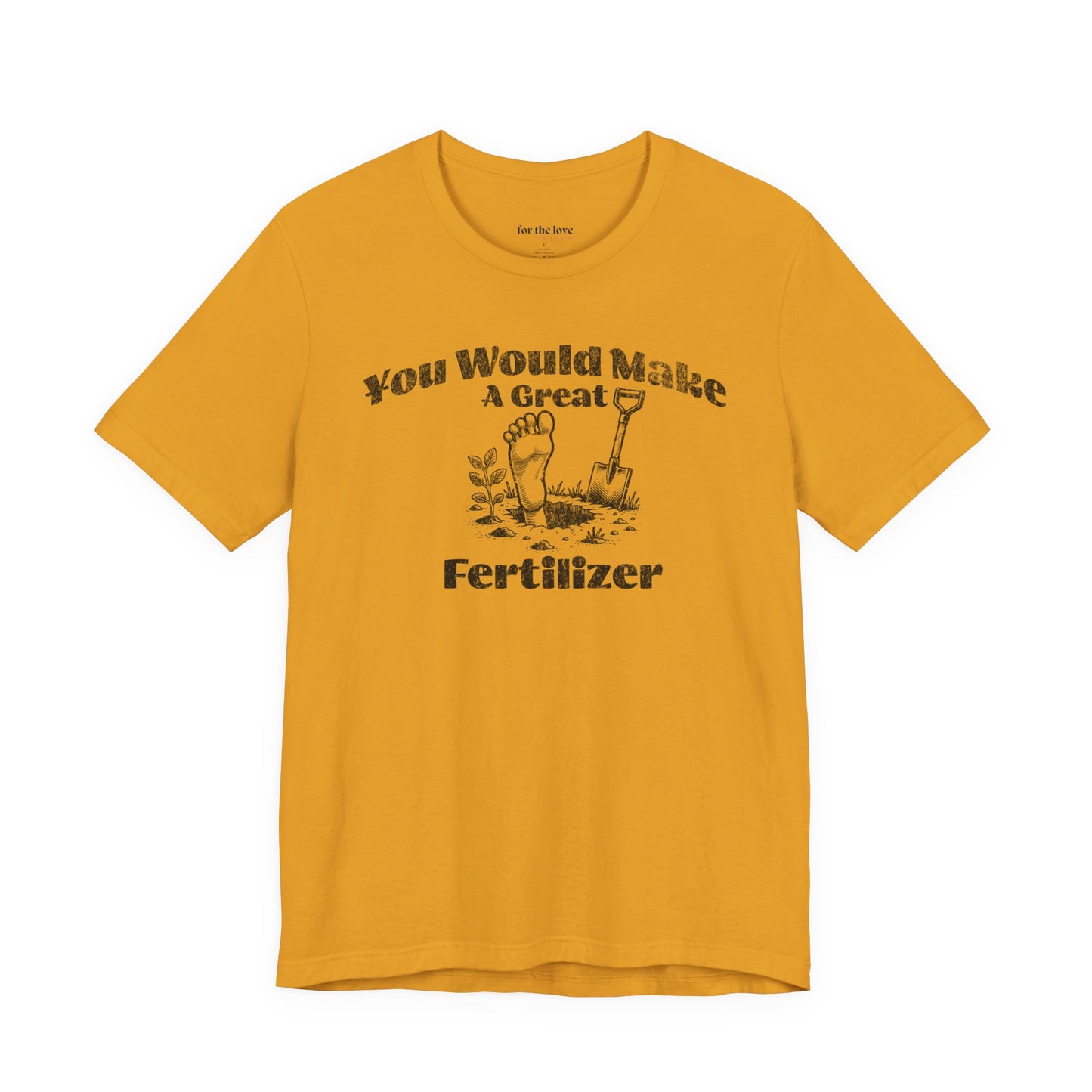 Dark Humor Gardening Tee