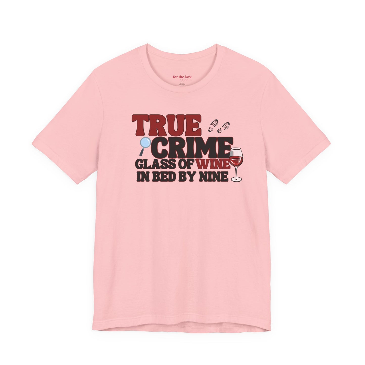 True Crime & Wine Tee