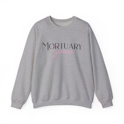 Mortuary Science Sweatshirt