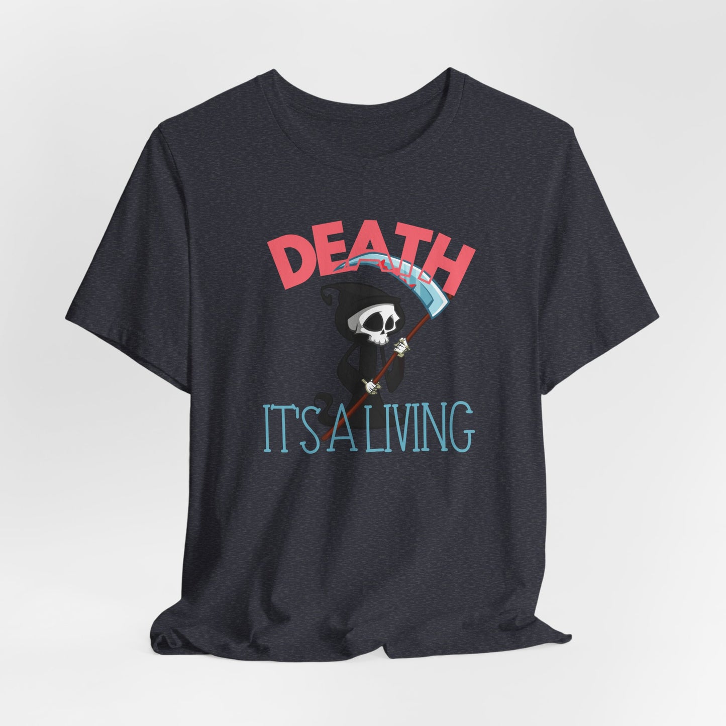 Death, It’s a Living Grim Reaper T-Shirt