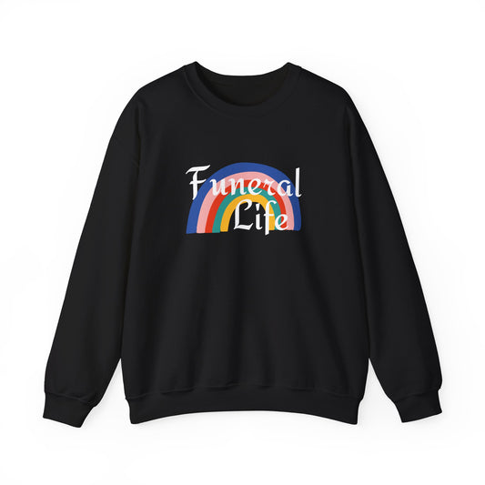 Funeral Life Rainbow Sweatshirt