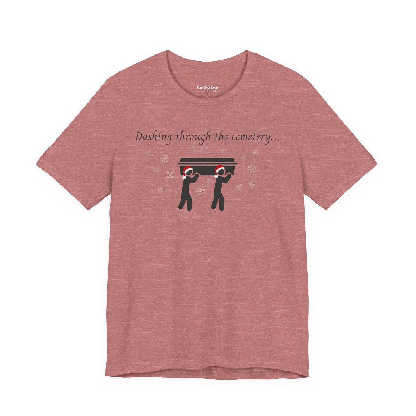 Dashing Through the Cemetery with Casket Tshirt