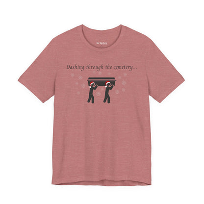 Dashing Through the Cemetery with Casket Tshirt