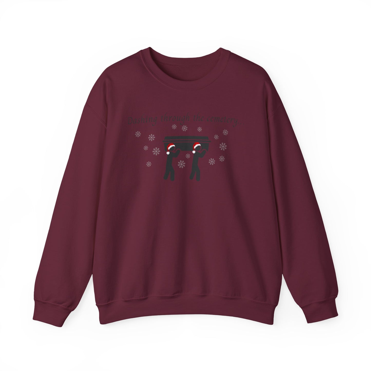 Dashing Through the Snow with Casket Sweatshirt
