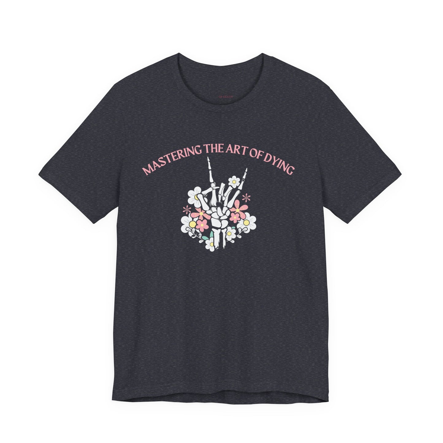 Mastering the Art of Dying Skeleton Hand T-Shirt