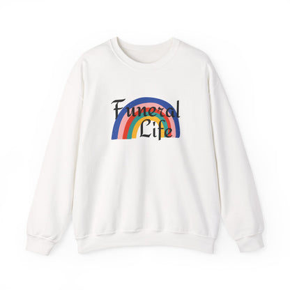 Funeral Life Rainbow Sweatshirt