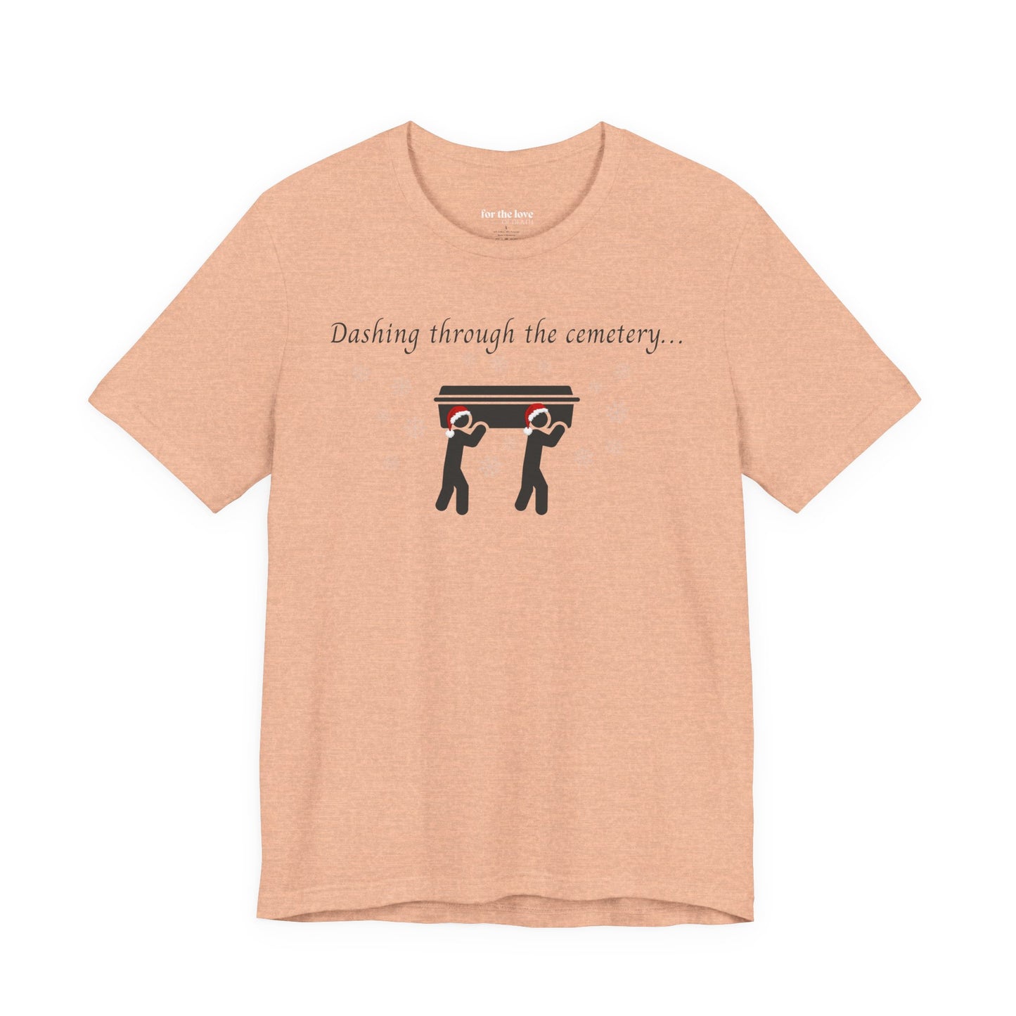 Dashing Through the Cemetery with Casket Tshirt