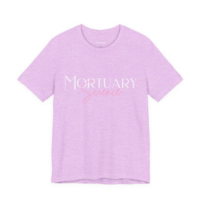Mortuary Science T-Shirt