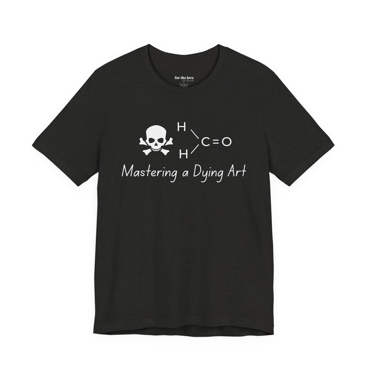 Mastering a Dying Art TShirt