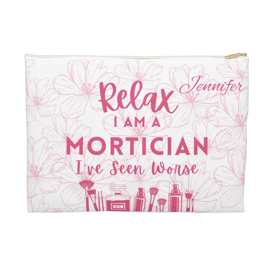 Relax, I'm a Mortician Makeup Personalized  Bag