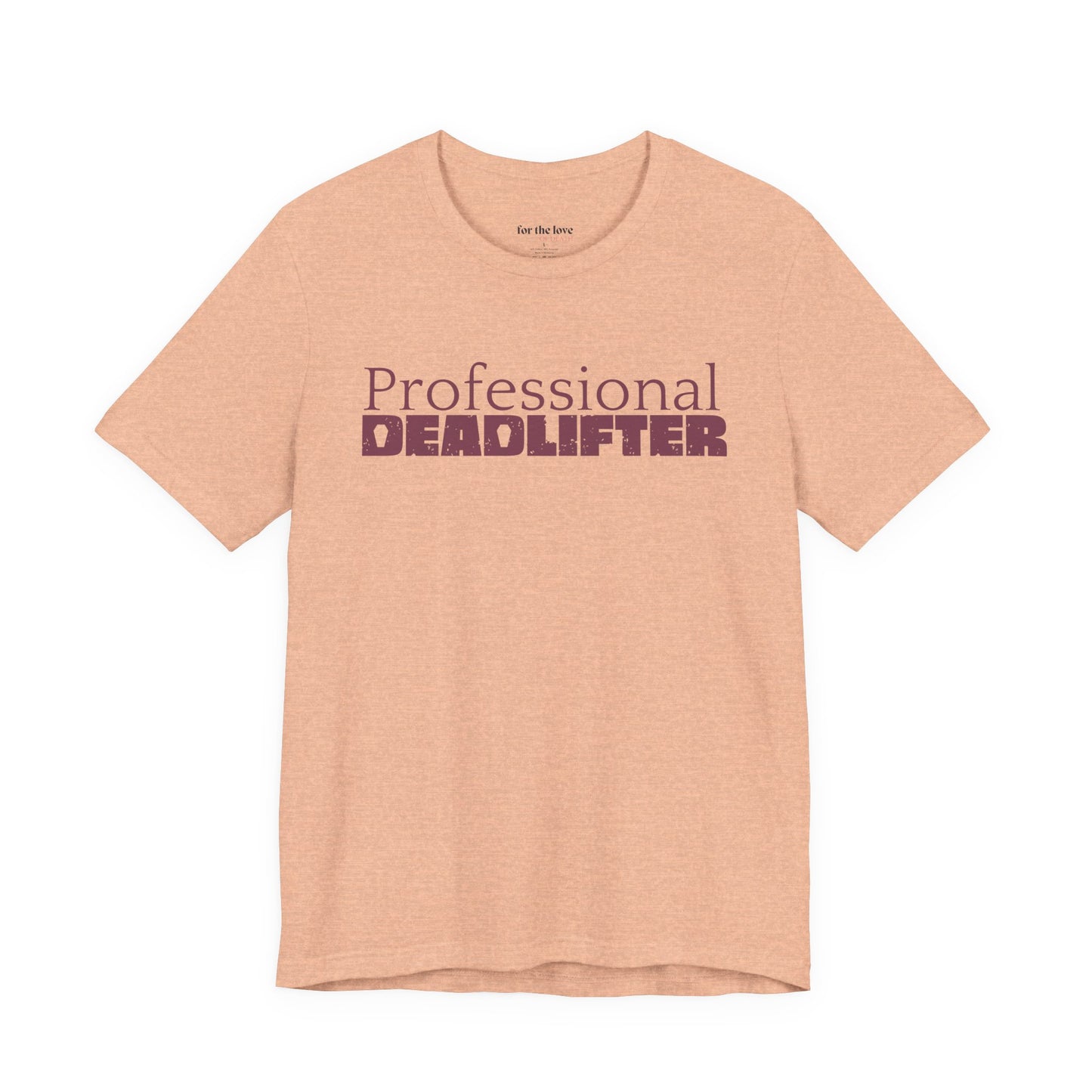 Professional Deadlifter TShirt