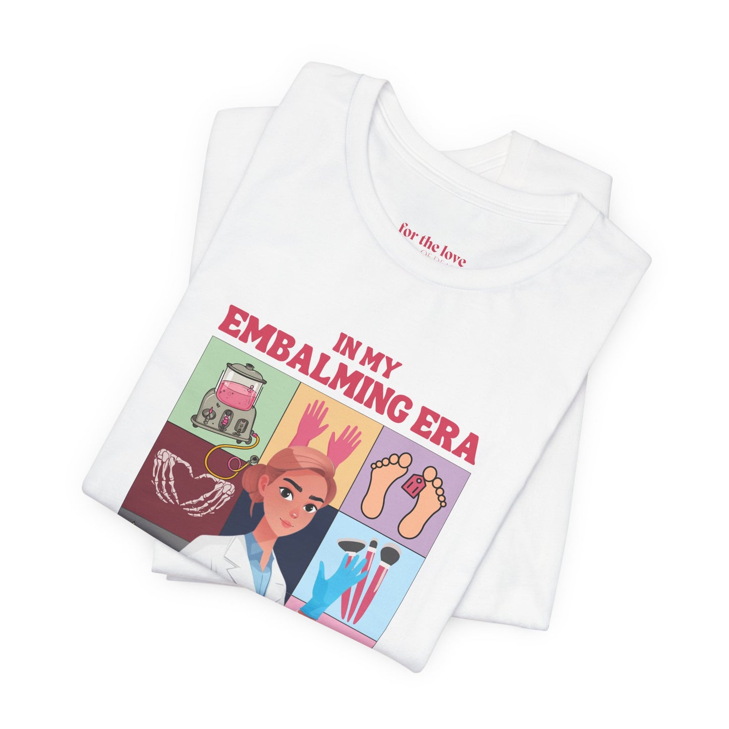 In My Embalmer Era T-Shirt