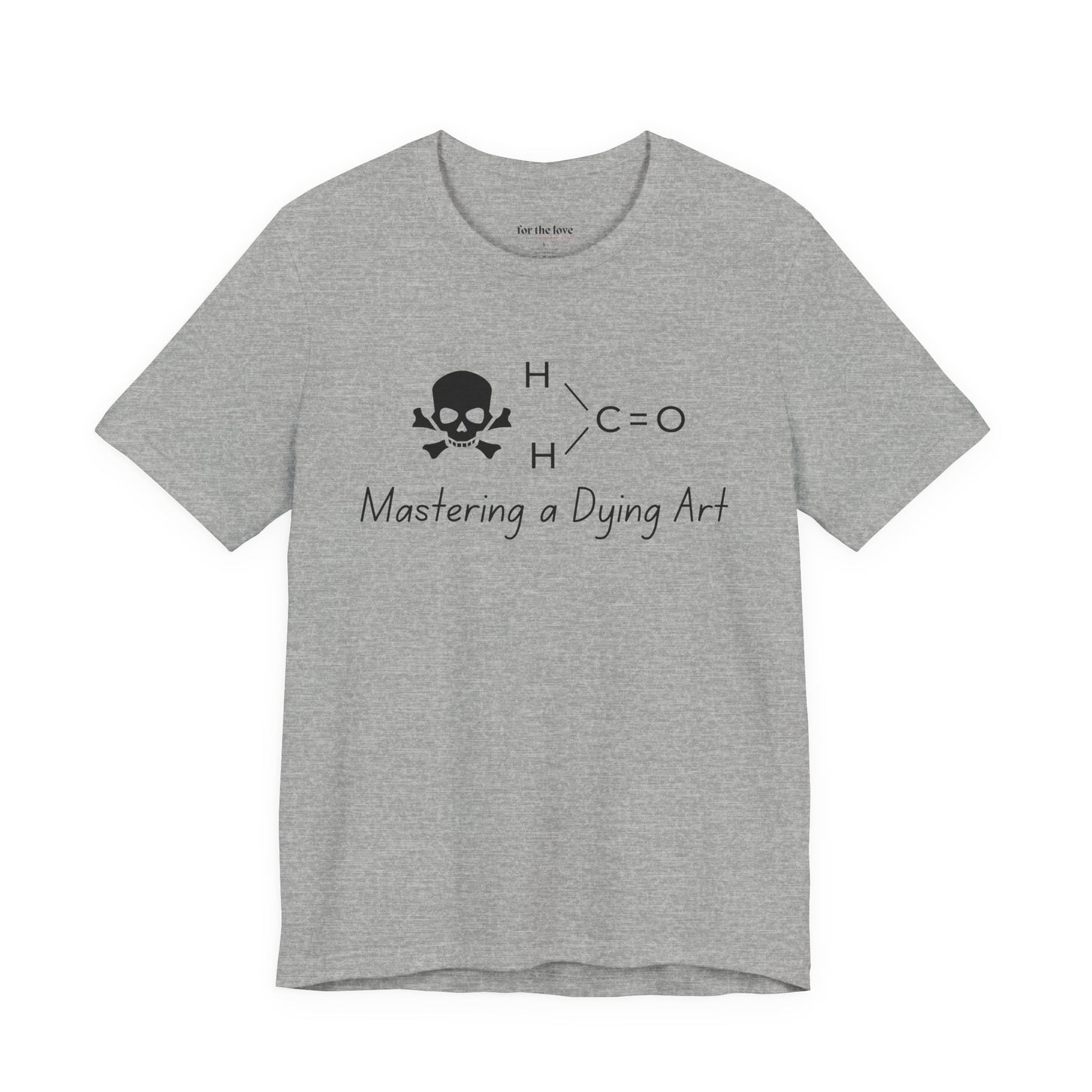 Mastering a Dying Art TShirt