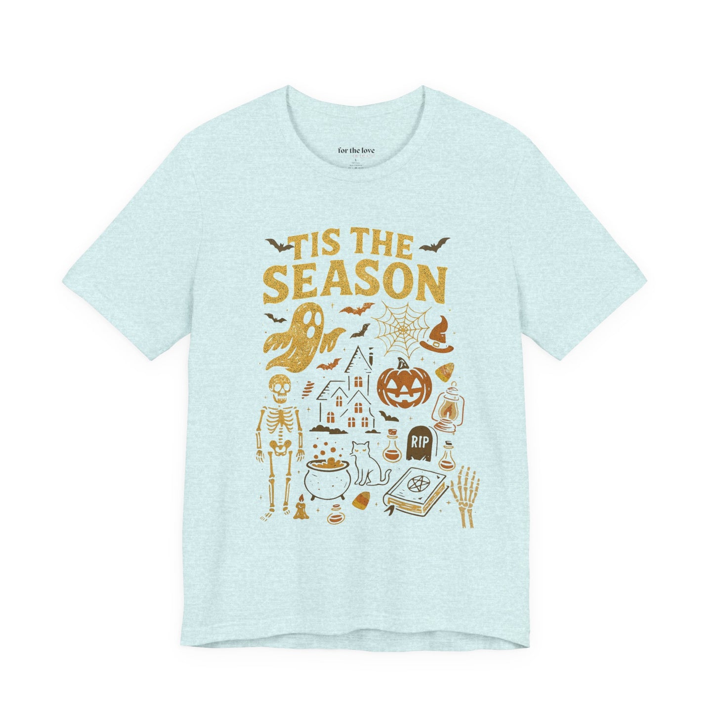Tis The Season Halloween T-Shirt