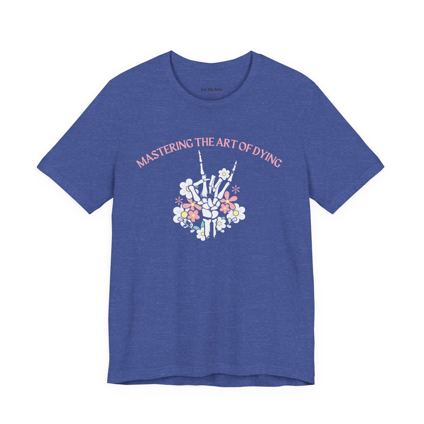Mastering the Art of Dying Skeleton Hand T-Shirt