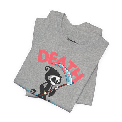 Death, It’s a Living Grim Reaper T-Shirt