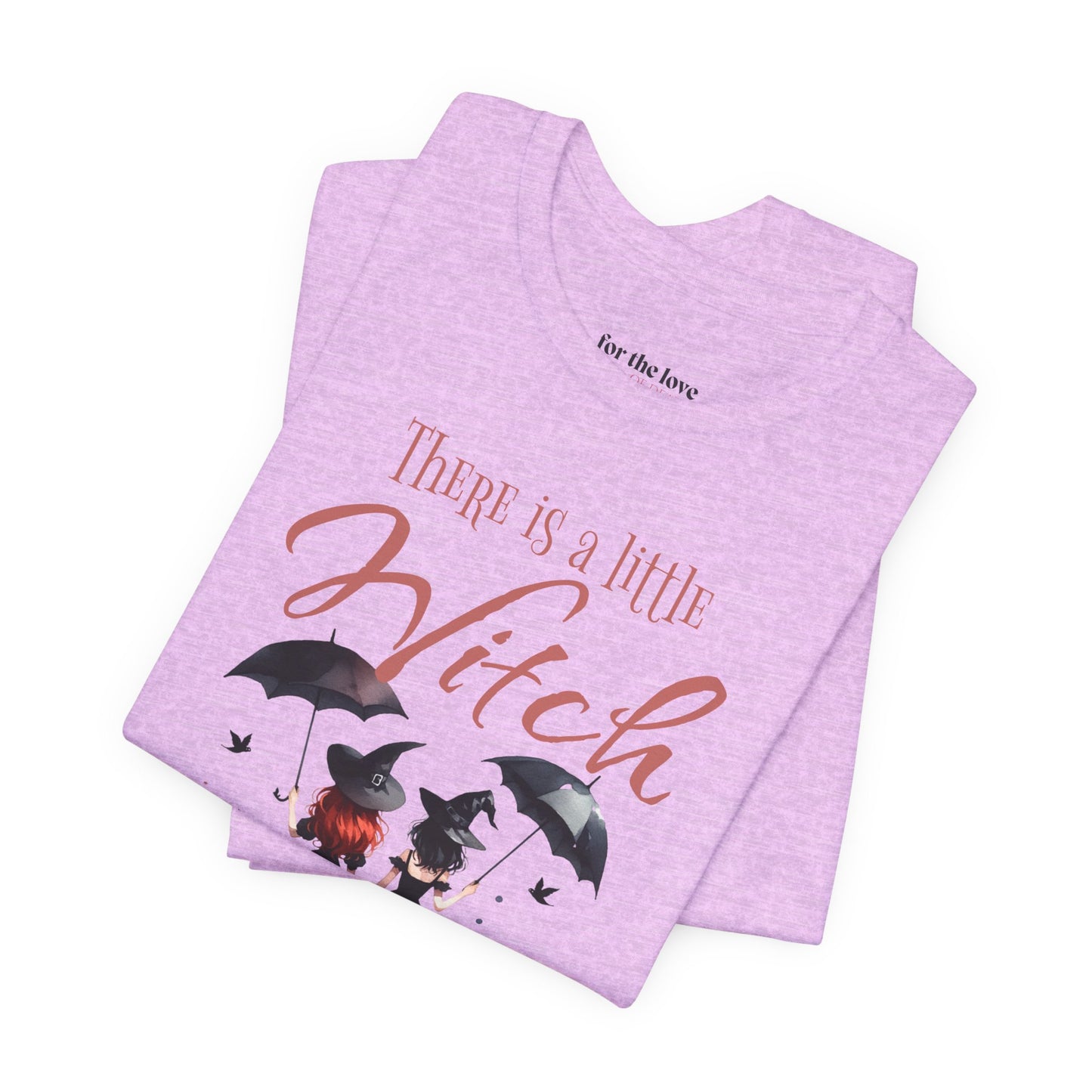 There Is a Little Witch in All of Us T-Shirt