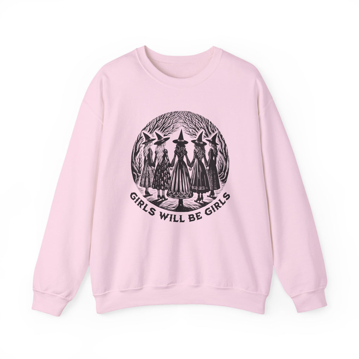 Girls Will Be Girls Witchy Feminist Sweatshirt