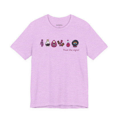 Trust the Signs Witchy T-Shirt