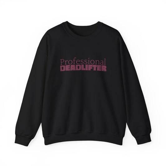 Professional Dead Lifter Sweatshirt
