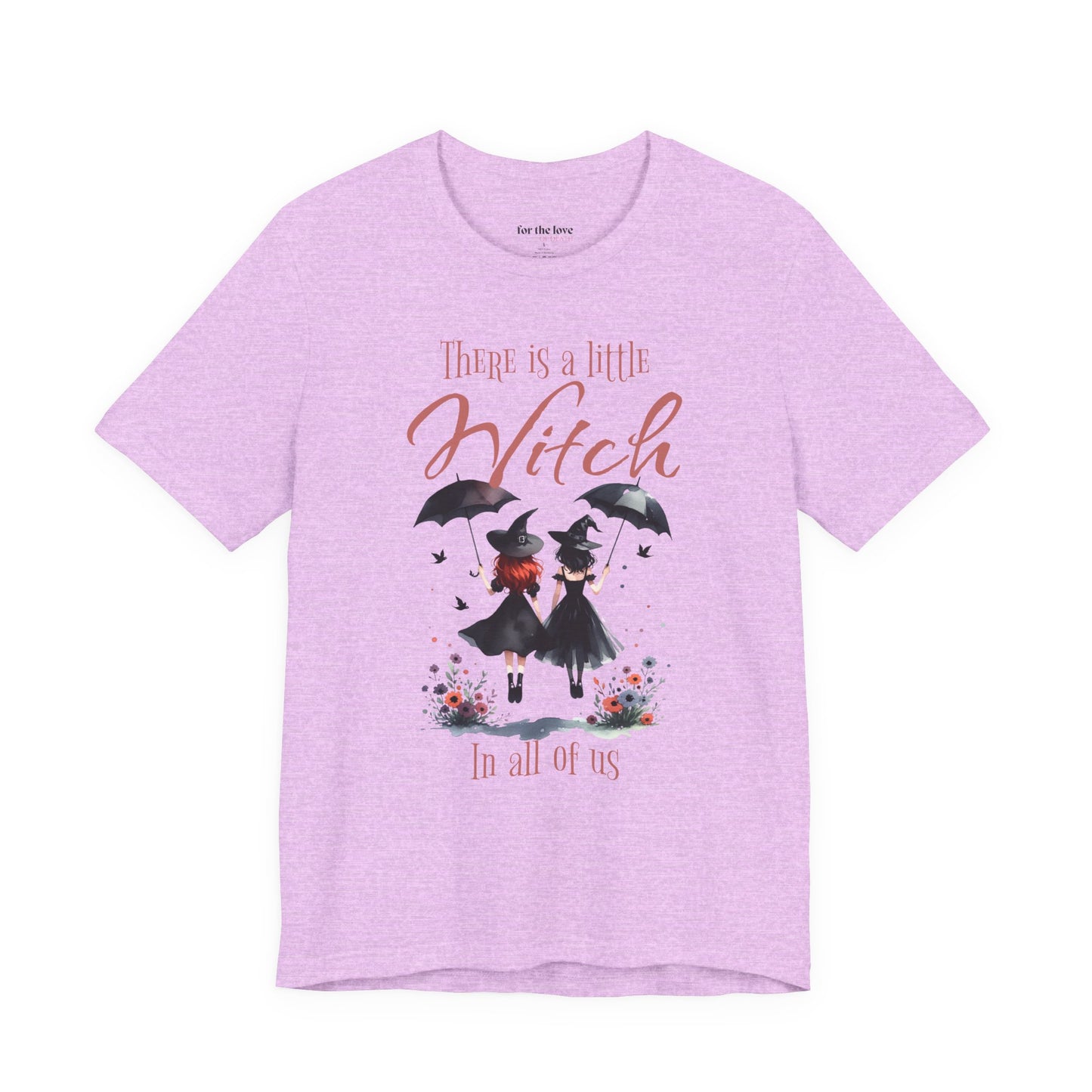 There Is a Little Witch in All of Us T-Shirt
