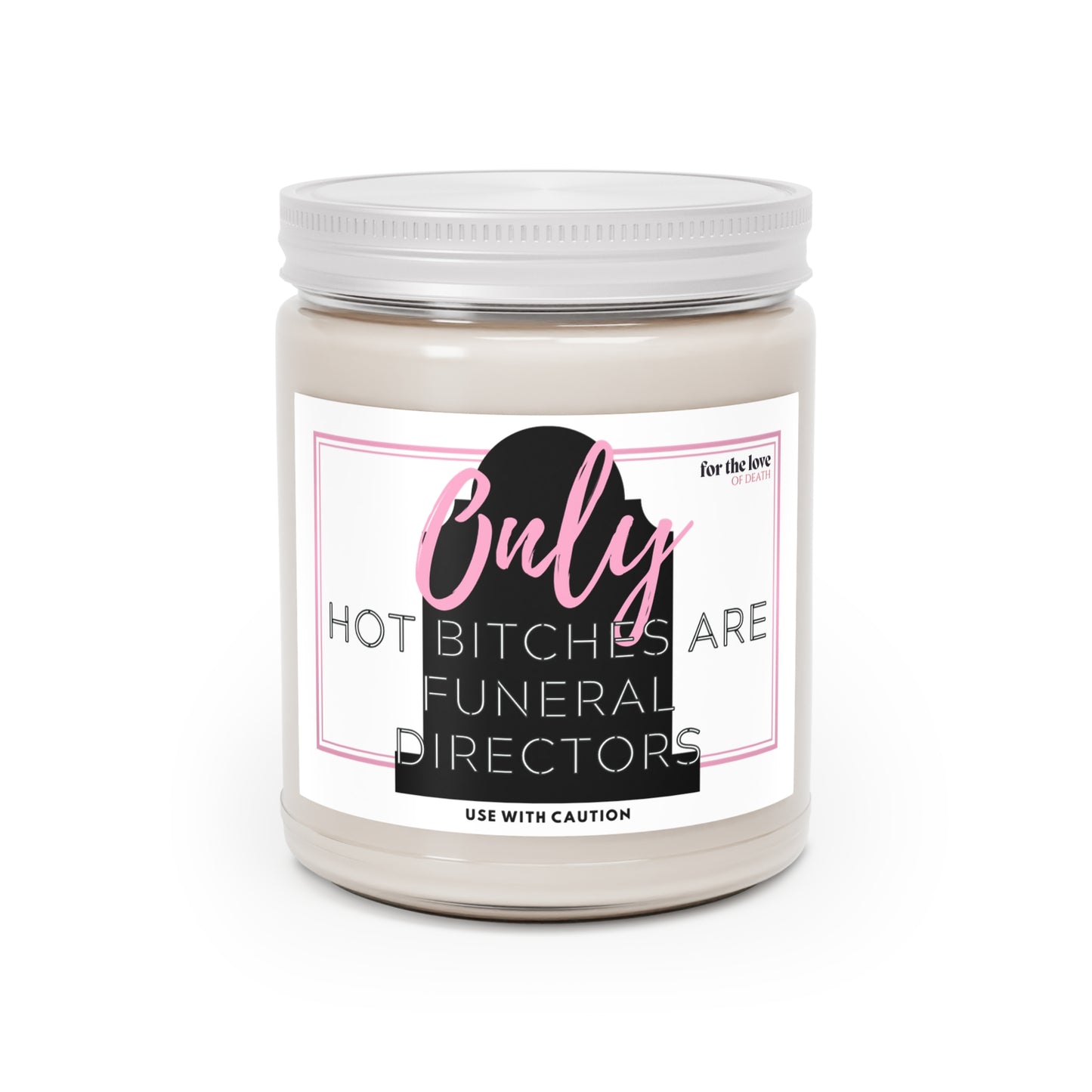 Hot Bitches Candle