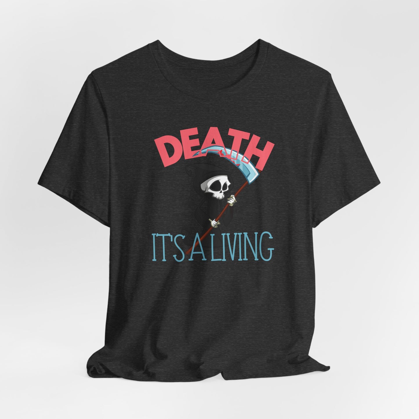 Death, It’s a Living Grim Reaper T-Shirt