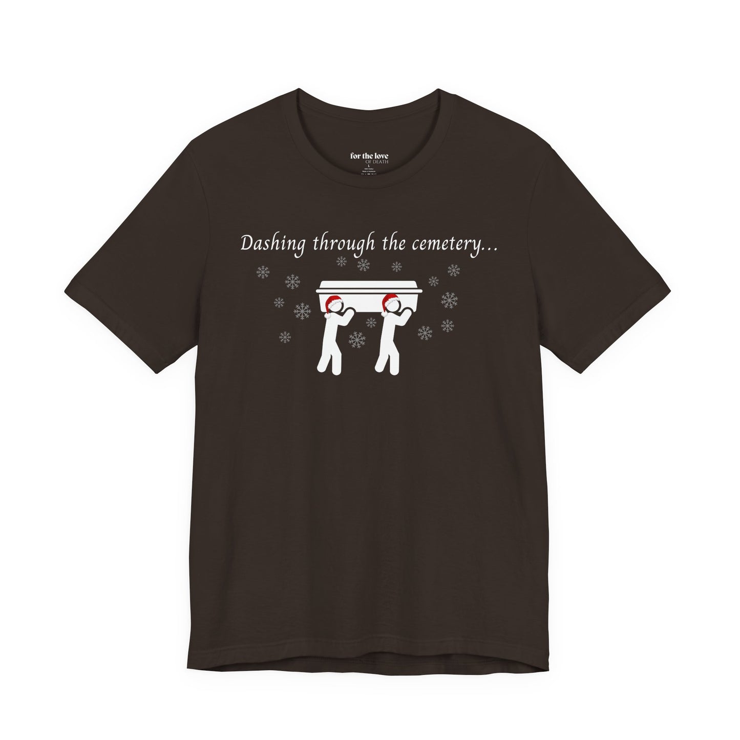 Dashing Through the Cemetery with Casket Tshirt