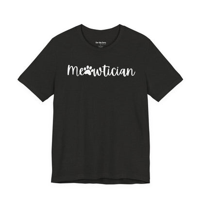 Meowtician Cat Lover T-Shirt