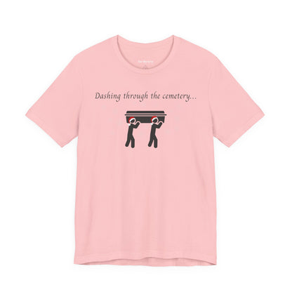 Dashing Through the Cemetery with Casket Tshirt