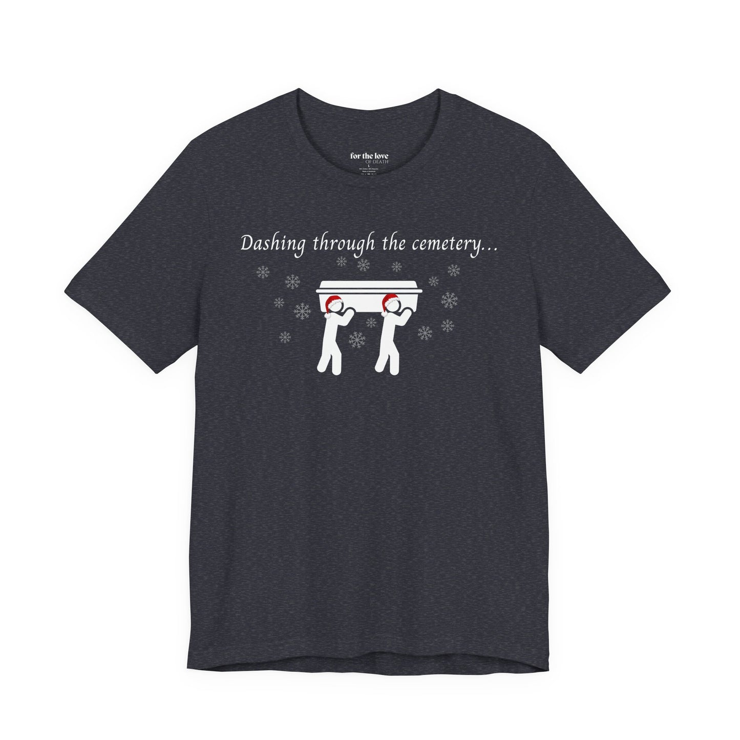 Dashing Through the Cemetery with Casket Tshirt