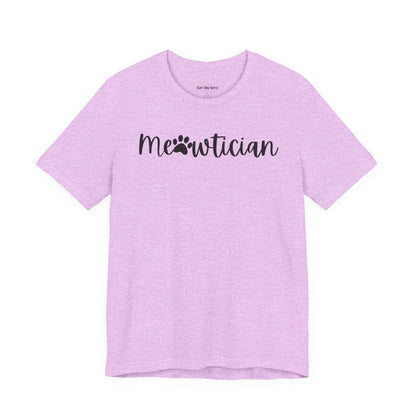 Meowtician Cat Lover T-Shirt