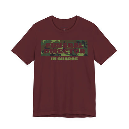 Funeral Director In Charge Camo T-Shirt