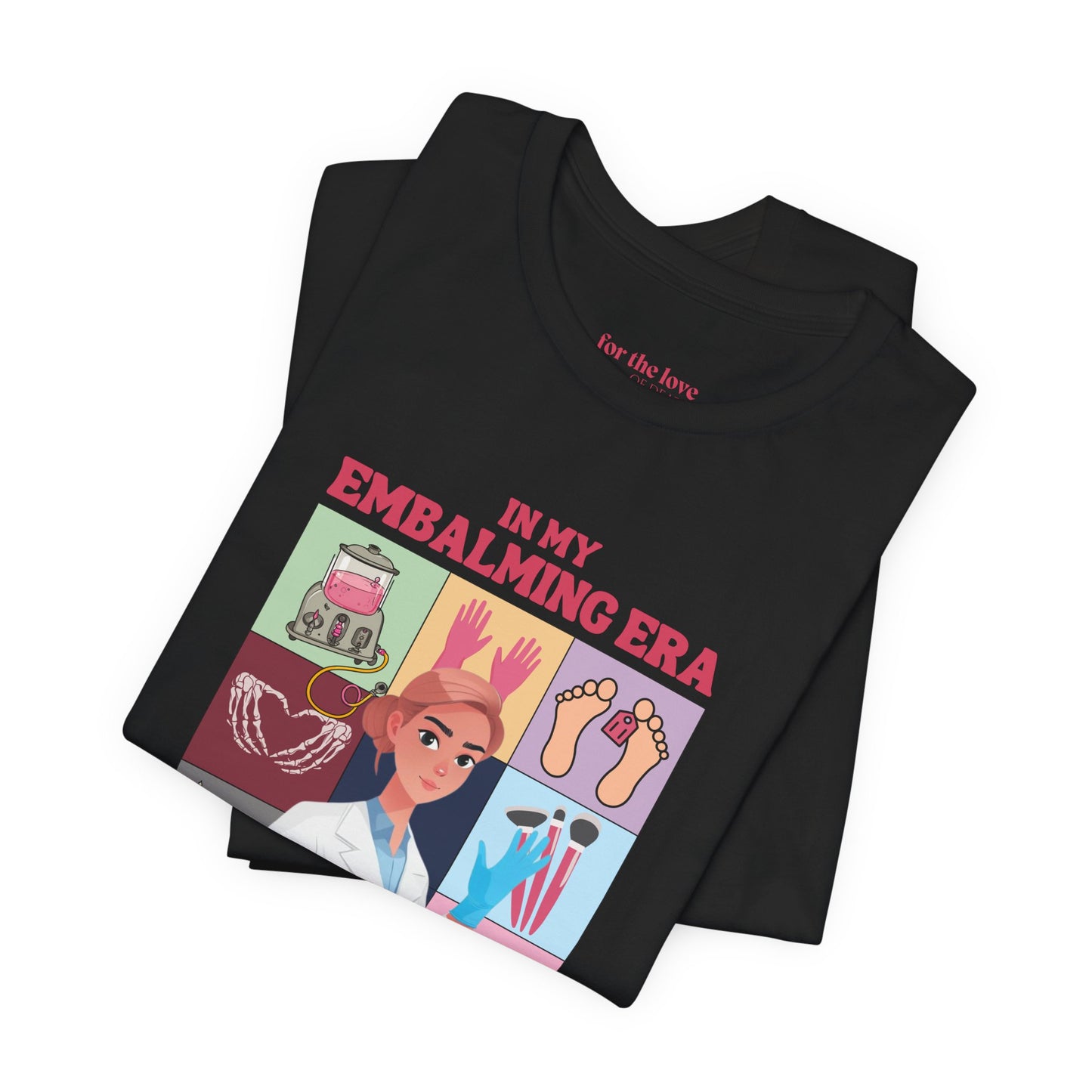 In My Embalmer Era T-Shirt
